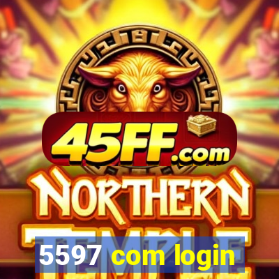 5597 com login